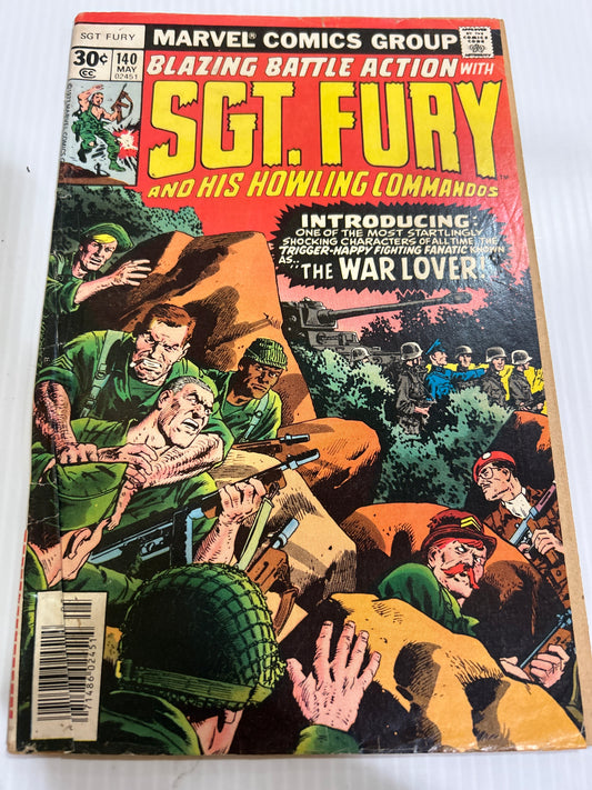 Blazing Battle Action with SGT. Fury and His Howling Commanoos by Marvel Comics Group "The War Lover! " #140 Comic Book